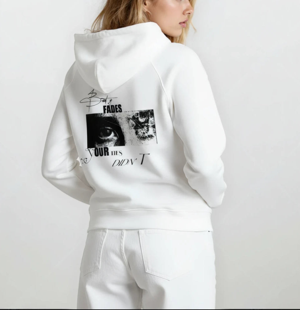 Beauty fade your lies didn't Hoodie – Ultra-Soft Fabric, Relaxed Fit, and Stylish Minimalist Design